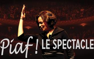 Piaf ! Le spectacle