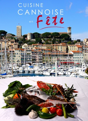 Cannes fête sa cuisine